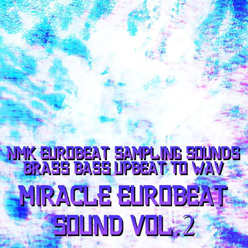 DTXFiles.nmk MiracleEurobeatSound Vol.2