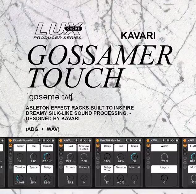 Lux Cache LC Producer Series :KAVARI 'GOSSAMER TOUCH'