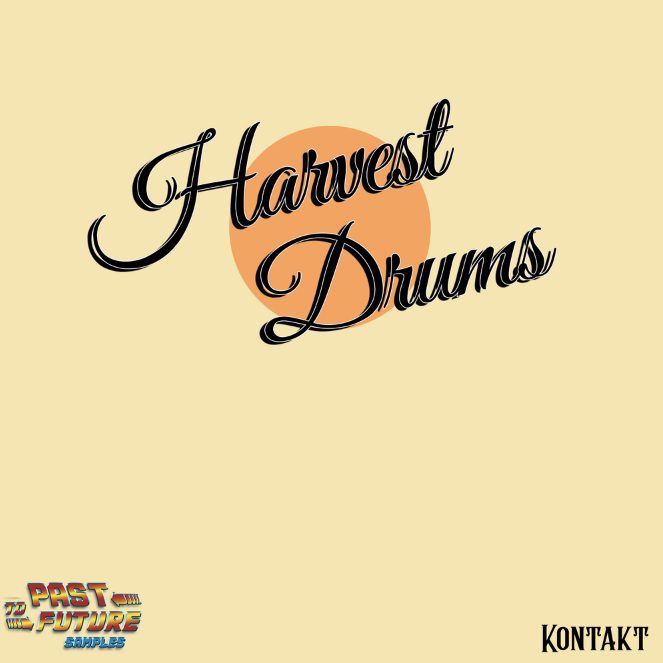 PastToFutureSamples Harvest Drums