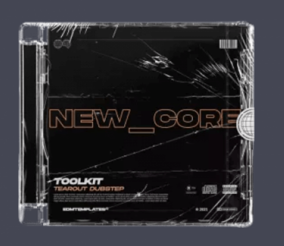 EDM Templates NEW_CORE Tearout Dubstep Sample Pack