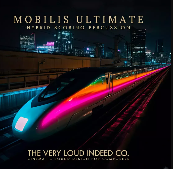 The Very Loud Indeed Co. MOBILIS ULTIMATE v1.1.0 KONTAKT