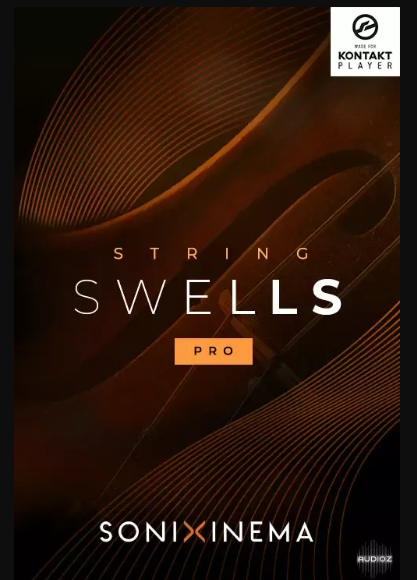 Sonixinema String Swells v1.1.0 KONTAKT