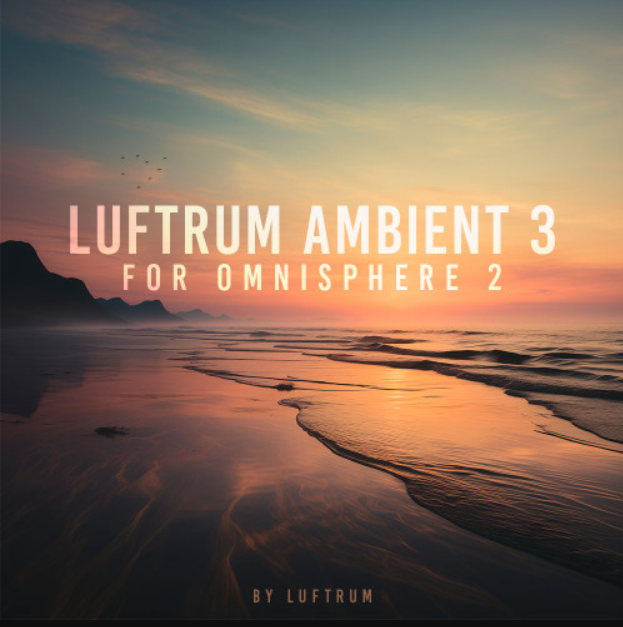 Luftrum Ambient 3 for Omnisphere 2