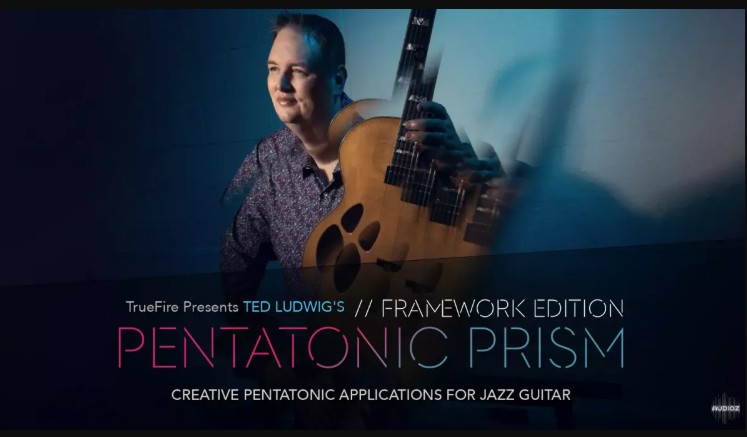 Truefire Ted Ludwig's Pentatonic Prism: Framework