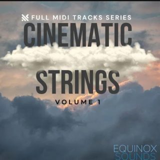 Equinox Sounds Full MIDI Tracks Series Cinematic Strings Vol 1