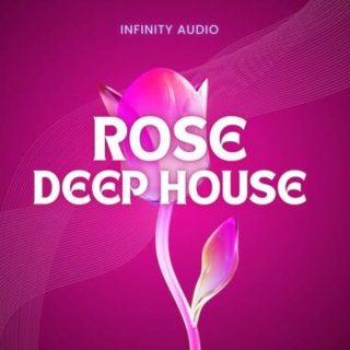 Infinity Audio Rose - Deep House